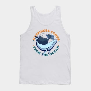 HAPPINESS COMES FROM THE OCEAN Tank Top